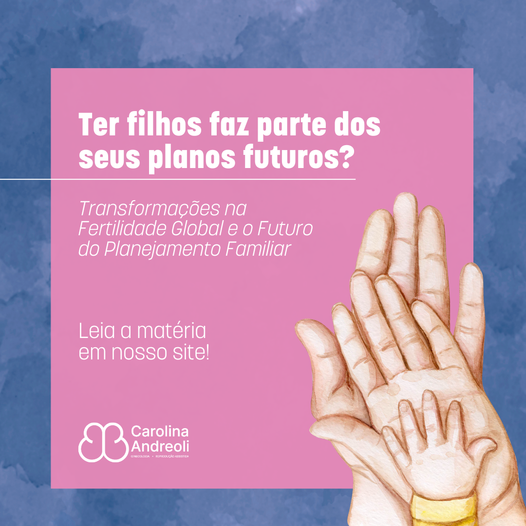 Transformações na Fertilidade Global e o Futuro do Planejamento Familiar